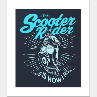 Scooter Driver | motor rider Posters and Art